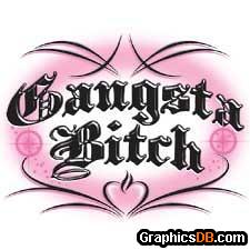 gangsta bitch