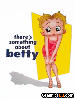 Betty Boop quot There sSometh